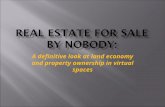 A definitive look at land economy and property ownership in virtual spaces.