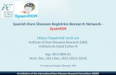 Spanish Rare Diseases Registries Research Network - SpainRDR  Institute of Rare Diseases Research (IIER) Instituto de Salud Carlos.