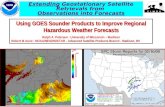 Extending Geostationary Satellite Retrievals from Observations into Forecasts Using GOES Sounder Products to Improve Regional Hazardous Weather Forecasts.