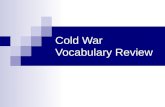 Cold War Vocabulary Review What organization was formed to prevent future global wars?