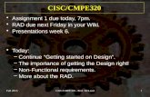 Fall 2015CISC/CMPE320 - Prof. McLeod1 CISC/CMPE320 Assignment 1 due today, 7pm. RAD due next Friday in your Wiki. Presentations week 6. Today: –Continue.