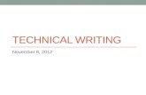 TECHNICAL WRITING November 8, 2012. Today Business letters.