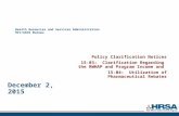 Health Resources and Services Administration HIV/AIDS Bureau Policy Clarification Notices 15-03: Clarification Regarding the RWHAP and Program Income and.