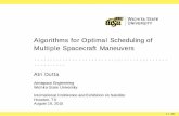 Motivation Maneuvers SSV P2P Conclusions Algorithms for Optimal Scheduling of Multiple Spacecraft Maneuvers.......................... Atri Dutta Aerospace.