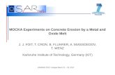 ERMSAR 2012, Cologne March 21 – 23, 2012 MOCKA Experiments on Concrete Erosion by a Metal and Oxide Melt J. J. FOIT, T. CRON, B. FLUHRER, A. MIASSOEDOV,
