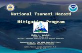1/7/2016 National Tsunami Hazard Mitigation Program Vickie L. Nadolski NTHMP Chair and National Weather Service Western Region Director Presentation to: