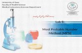 Lab 8: Most Probable Number Method (MPN). Most Probable Number Method (MPN) What is the MPN method? How to determine the amount of bacteria from the MPN.