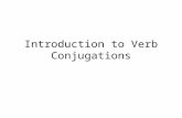Introduction to Verb Conjugations. C’est quoi un VERBE? Action of the sentence. Consider: Don’t give strangers access to your bank account. If the internet.