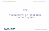 WP8 – Assessment of emerging technologies EuroVO-AIDA – First periodic review – 24 April 2009 Françoise Genova, Project Coordinator WP8 Assessment of emerging.