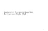 1 Lecture 14: Assignment and the Environment Model (EM)
