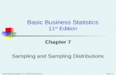 Basic Business Statistics, 11e © 2009 Prentice-Hall, Inc. Chap 7-1 Chapter 7 Sampling and Sampling Distributions Basic Business Statistics 11 th Edition.