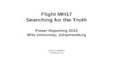 Flight MH17 Searching for the Truth Power Reporting 2015 Wits University, Johannesburg David Crawford CORRECT!V.
