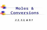 Moles & Conversions 2.3, 3.3, & 9.1. Atomic Mass & Formula Mass.