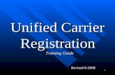 1 Unified Carrier Registration Training Guide Revised 8-2008.