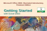 Microsoft Office 2003- Illustrated Introductory, Premium Edition with Excel 2003 Getting Started.