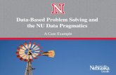 Data-Based Problem Solving and the NU Data Pragmatics A Case Example.