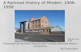 A Railroad History of Minden: 1906-1950 Presented at the 2015 Virginia and Truckee Railroad History Conference By Curtis Reid Stephen Drew photo.