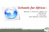 Schools for Africa: Making a Positive Impact on Education In Thirteen Sub-Saharan Countries.