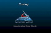Casting Casting Libyan International Medical University.