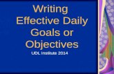 Writing Effective Daily Goals or Objectives UDL Institute 2014.