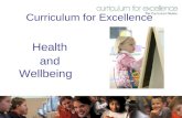 Curriculum for Excellence Health and Wellbeing. Purpose of this session  To present key aspects of Health and Wellbeing in Curriculum for Excellence.