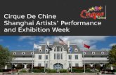 Cirque De Chine Shanghai Artists’ Performance and Exhibition Week.