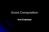 Good Composition And Emphasis L - Composition.
