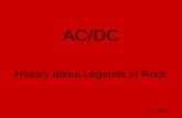 AC/DC History about Legends of Rock 21 GMU. Beginning of long long way.