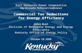 East Kentucky Power Cooperative Key Accounts Technical Conference Commercial Tax Deductions for Energy Efficiency James Bush Division of Renewable Energy.