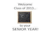 Welcome Class of 2013… to your SENIOR YEAR!. Transcript Review Review Confidential Information Name on transcript must be legal name on birth certificate.