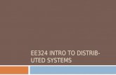 EE324 INTRO TO DISTRIBUTED SYSTEMS. Distributed File System  What is a file system?
