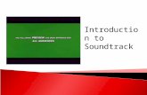 Introduction to Soundtrack. WALT – Spoiler Alert!  To understand how to answer Question 2 (Editing) as to improve our exam score on the exam.