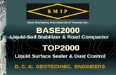 Liquid Soil Stabilizer & Road Compactor BASE2000 D. C. A. GEOTECHNIC. ENGINEERS TOP2000 Liquid Surface Sealer & Dust Control Base Marketing International.