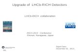 Upgrade of LHCb-RICH Detectors RICH-2013 Conference Shonan, Kanagawa, Japan Sajan Easo December 02, 2013 LHCb-RICH collaboration RAL 1.