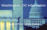 Washington, DC Information Capital of the United States.