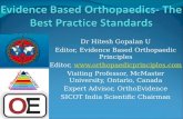 Dr Hitesh Gopalan U Editor, Evidence Based Orthopaedic Principles Editor,  Visiting Professor,