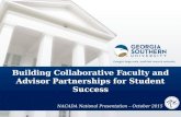 Building Collaborative Faculty and Advisor Partnerships for Student Success NACADA National Presentation – October 2015.