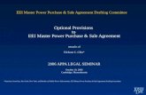 EEI Master Power Purchase & Sale Agreement Drafting Committee Optional Provisions to EEI Master Power Purchase & Sale Agreement remarks of Dickson C. Chin*
