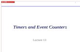 1 Timers and Event Counters Lecture 13. 2 In These Notes... We learn the basics of the Timer/Counter peripheral –Called timers by Renesas We examine how.