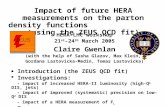 HERA-LHC workshop 21 st -24 th March 2005 Claire Gwenlan (with the help of Sasha Glazov, Max Klein, Gordana Lastovicka-Medin, Tomas Lastovicka)  Introduction.
