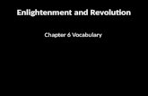 Enlightenment and Revolution Chapter 6 Vocabulary.
