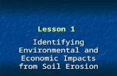 Lesson 1 Identifying Environmental and Economic Impacts from Soil Erosion.