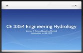 CE 3354 Engineering Hydrology Lecture 9: Rational Equation Method Introduction to HEC-HMS.