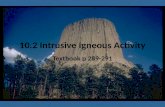 10.2 Intrusive Igneous Activity Textbook p 289-291.