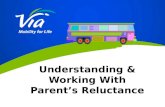 Understanding & Working With Parent’s Reluctance.