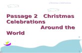 Christmas Celebrations Passage 2 Christmas Celebrations Around the World 1.