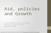 Aid, policies and Growth Craig BURNSIDE and David DOLLAR American economic review September,2000 1 Kenza BECHIRI, Zeinab BOUAROUK, Keïssa HOCINE Development.