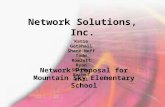 Network Solutions, Inc. Network Proposal for Mountain Sky Elementary School Katie Gotshall Shane Neff Todd Rowlett Ryan Shaffer Rachel Stull.