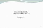 Psychology 3051 Psychology 305A: Theories of Personality Lecture 4 1.