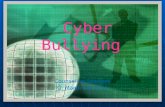 Cyber Bullying Cyber Bullying Counseling Sessions G. Malek Fall 2011.